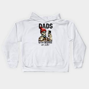 Dads With Beards Are Better Kids Hoodie